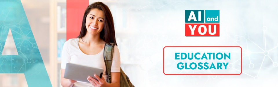 Education Glossary
