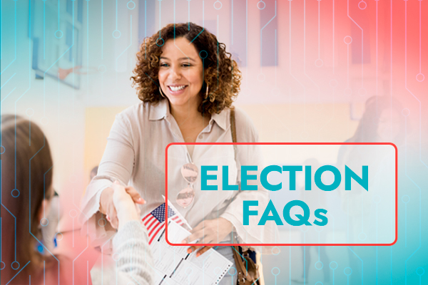 Election FAQs