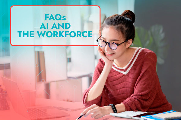 AI & the Workerforce FAQs